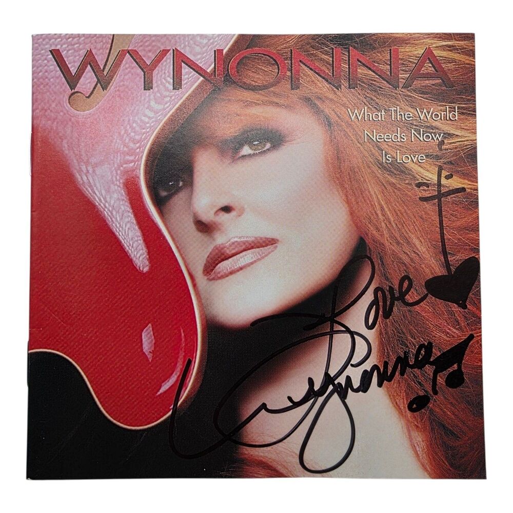 Wynonna Judd CD - What the World Needs Now - Autographed